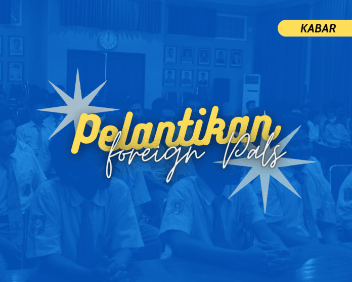 Pelantikan Foreign Pals